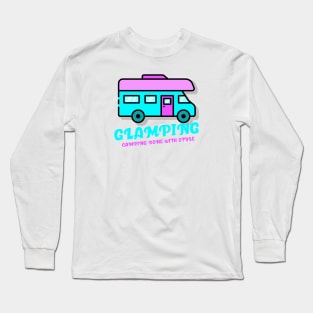 Glamping Long Sleeve T-Shirt